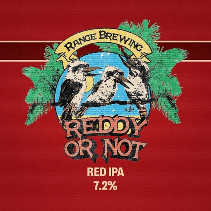 #7 Range Brewing - Reddy Or Not Red IPA