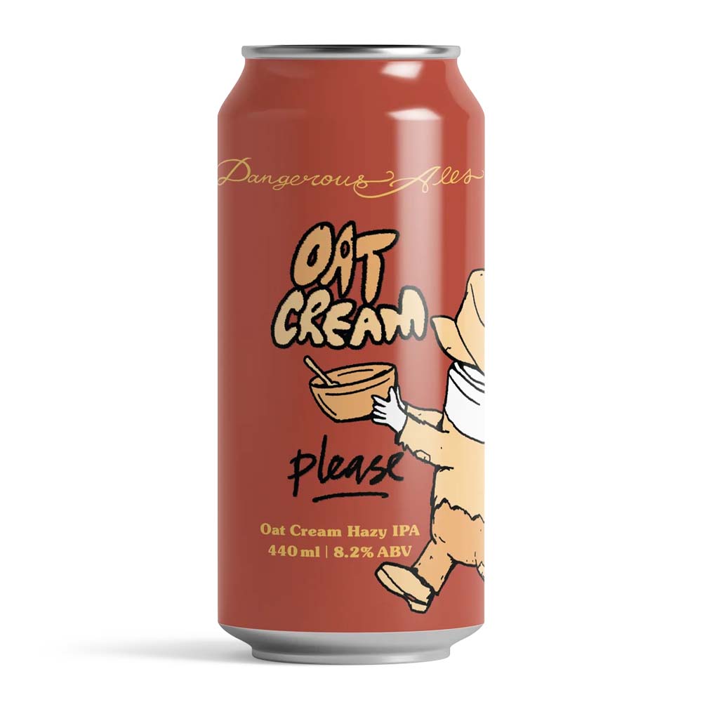 Dangerous Ales - Oat Cream Please Oat Cream Hazy Double IPA