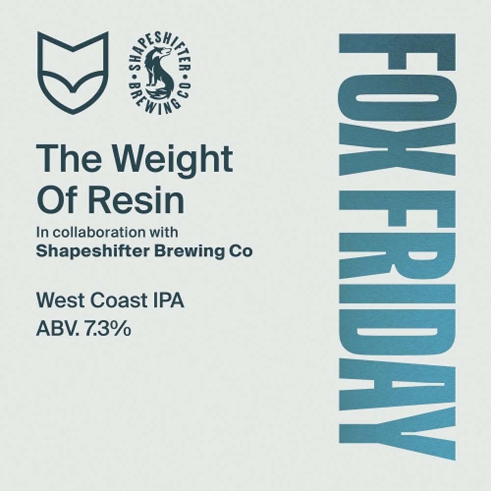 #4 Fox Friday Craft Brewery - The Weight of Resin West Coast IPA