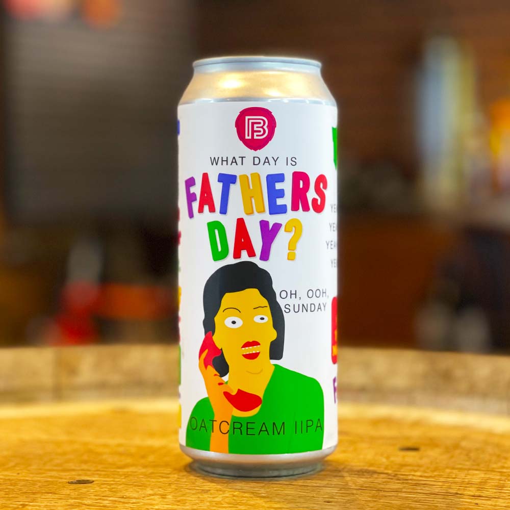 Freestyle Brewing - What Day Is Fathers Day? Oat Cream Double IPA