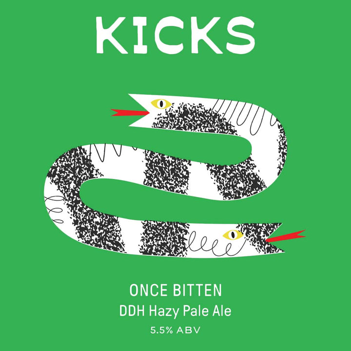 #3 Kicks Brewing - Once Bitten DDH Hazy Pale Ale