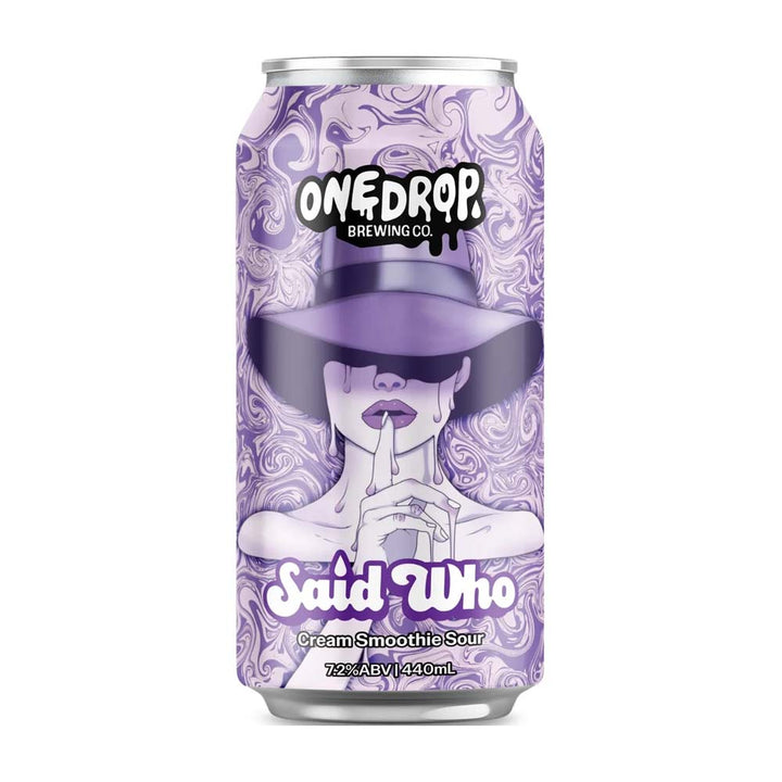 One Drop Brewing - Said Who - Cream Smoothie Sour